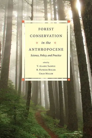 Cover of Forest Conservation in the Anthropocene