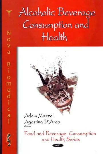 Cover of Alcoholic Beverage Consumption and Health