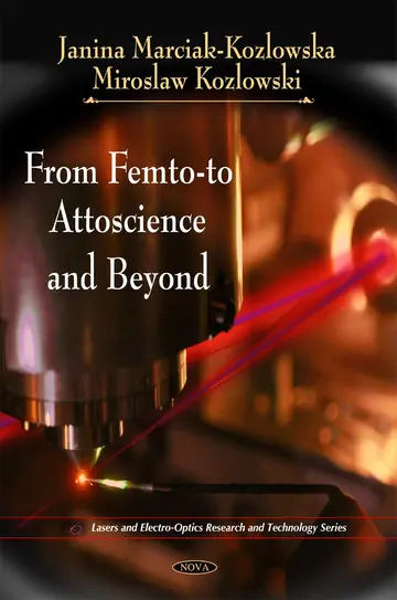 Cover of From Femto-To Attoscience and Beyond