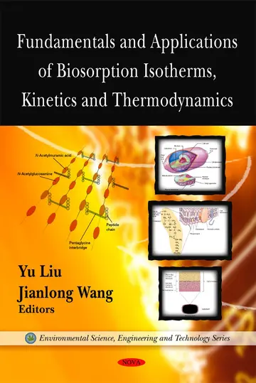 Cover of Fundamentals & Applications of Biosorption Isotherms, Kinetics & Thermodynamics