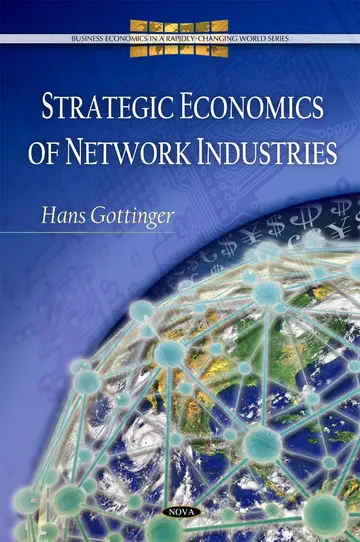 Cover of Strategic Economics of Network Industries