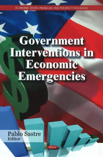 Cover of Government Interventions in Economic Emergencies