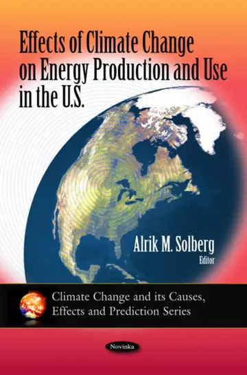 Cover of Effects of Climate Change on Energy Production and Use in the U.S