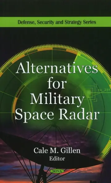 Cover of Alternatives for Military Space Radar