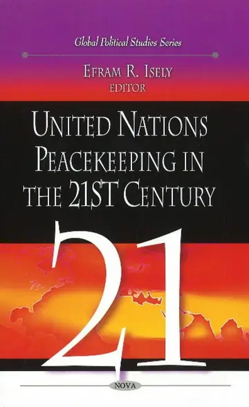 Cover of United Nations Peacekeeping in the 21st Century