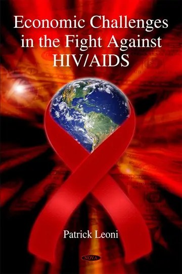 Cover of Economic Challenges in the Fight Against Hiv/Aids