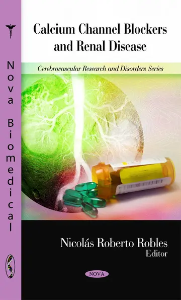 Cover of Calcium Channel Blockers and Renal Disease