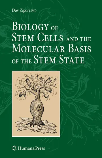 Cover of Biology of Stem Cells and the Molecular Basis of the Stem State