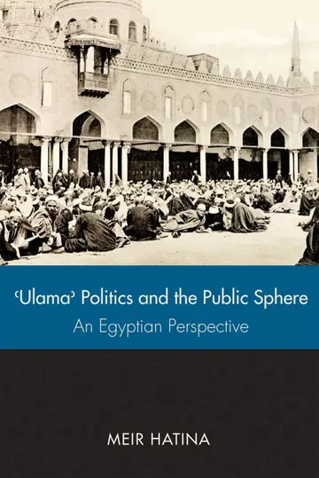 Cover of 'Ulama', Politics, and the Public Sphere