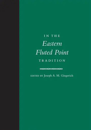 Cover of In the Eastern Fluted Point Tradition