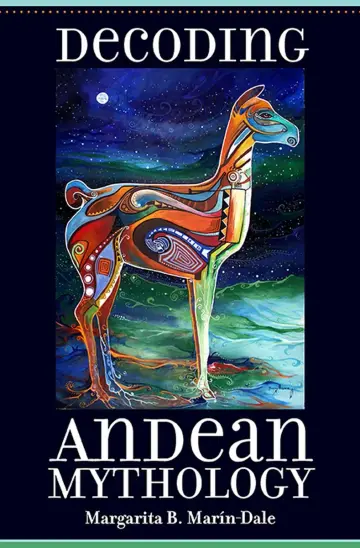 Cover of Decoding Andean Mythology