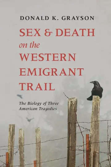 Cover of Sex and Death on the Western Emigrant Trail