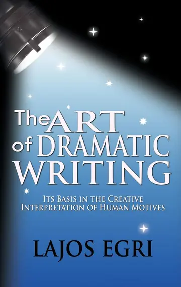 Cover of The Art of Dramatic Writing