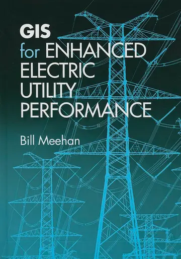 Cover of Gis for Enhanced Electric Utility Performance