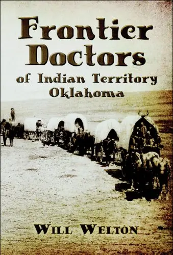 Cover of Frontier Doctors of Indian Territory Oklahoma