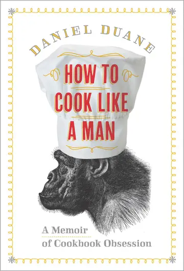 Cover of How to Cook Like a Man