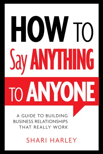 Cover of How to Say Anything to Anyone