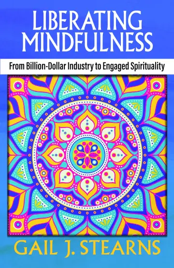 Cover of Liberating Mindfulness