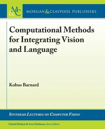 Cover of Computational Methods for Integrating Vision and Language