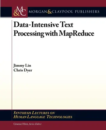 Cover of Data-Intensive Text Processing with MapReduce