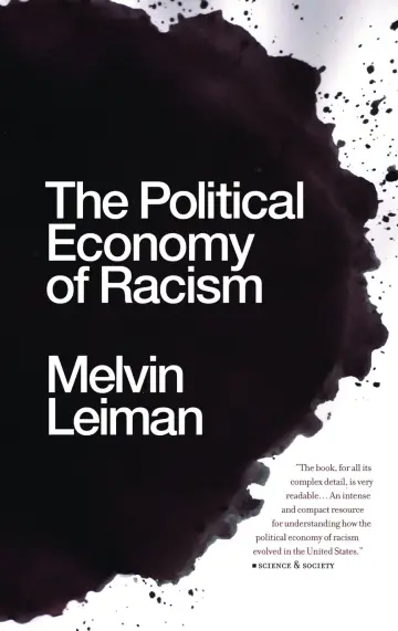 Cover of The Political Economy of Racism