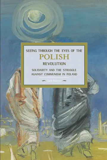 Cover of Seeing Through the Eyes of the Polish Revolution