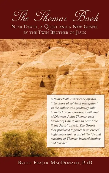 Cover of The Thomas Book Near Death, a Quest and a New Gospel by the Twin Brother of Jesus