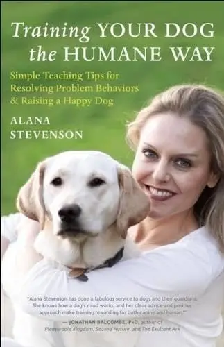 Cover of Training Your Dog the Humane Way