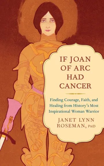 Cover of If Joan of Arc Had Cancer