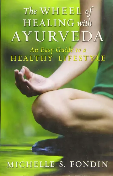 Cover of The Wheel of Healing with Ayurveda