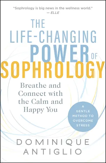 Cover of The Life-Changing Power of Sophrology