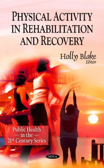 Cover of Physical Activity in Rehabilitation and Recovery