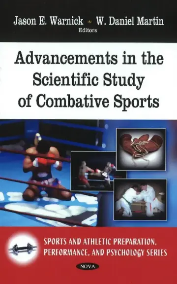 Cover of Advancements in the Scientific Study of Combative Sports