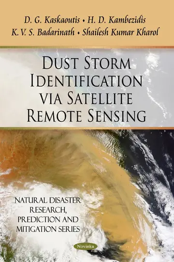 Cover of Dust Storm Identification via Satellite Remote Sensing