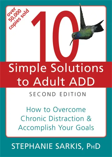 Cover of 10 Simple Solutions to Adult ADD, Second Edition