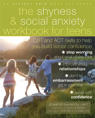 Cover of The Shyness & Social Anxiety Workbook for Teens