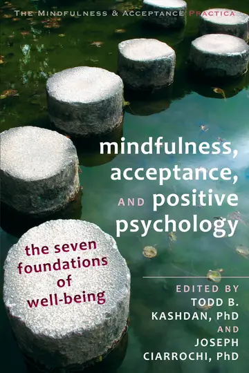 Cover of Mindfulness, Acceptance and Positive Psychology