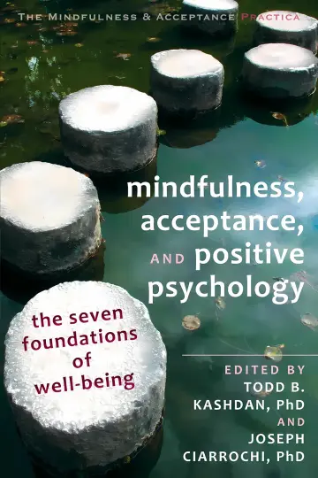 Cover of Mindfulness, Acceptance, and Positive Psychology