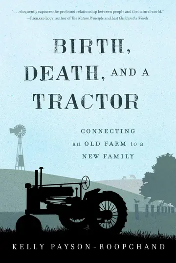 Cover of Birth, Death, and a Tractor