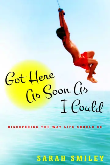 Cover of Got Here as Soon as I Could