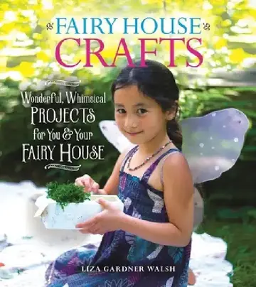 Cover of Fairy House Crafts