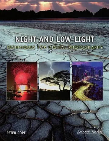 Cover of Night and Low-Light Techniques for Digital Photography