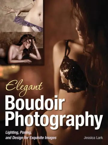 Cover of Elegant Boudoir Photography