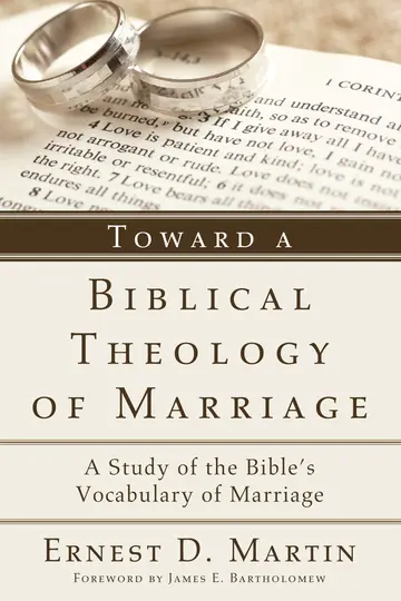 Cover of Toward a Biblical Theology of Marriage