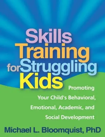 Cover of Skills Training for Struggling Kids