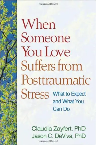 Cover of When Someone You Love Suffers from Posttraumatic Stress