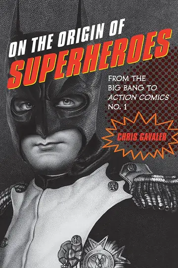 Cover of On the Origin of Superheroes
