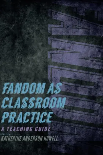 Cover of Fandom as Classroom Practice