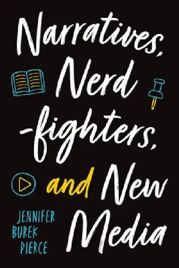 Cover of Narratives, Nerdfighters, and New Media