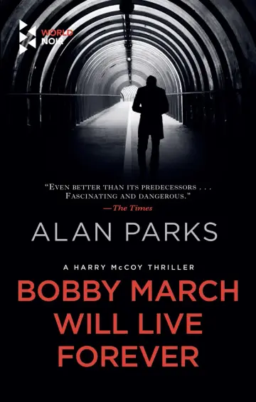 Cover of Bobby March Will Live Forever